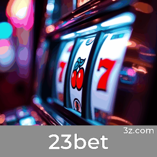 23bet: Especialista em Apostas Esportivas no Brasil